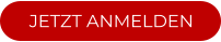 JETZT ANMELDEN